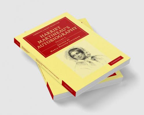 Harriet Martineau's Autobiography - Volume 3