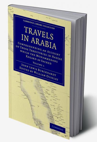Travels in Arabia - Volume 1