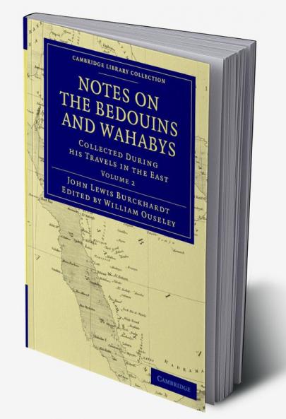 Notes on the Bedouins and Wahabys