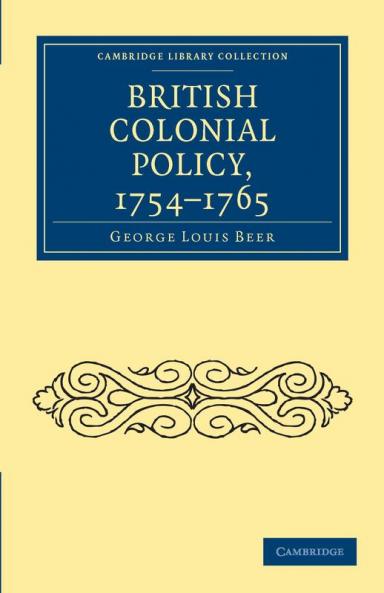 British Colonial Policy 1754-1765