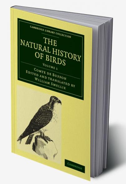 The Natural History of Birds - Volume 1