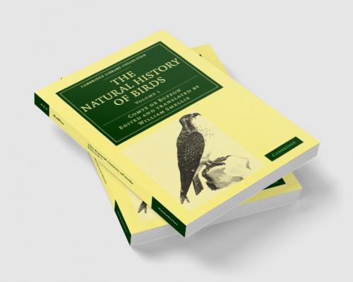 The Natural History of Birds - Volume 1