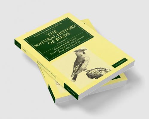 The Natural History of Birds - Volume 3