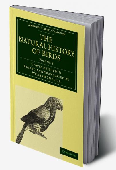 The Natural History of Birds - Volume 6