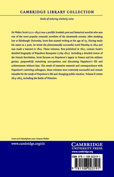 The Life of Napoleon Buonaparte Emperor of the French - Volume 8