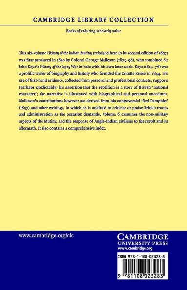 Kaye's and Malleson's History of the Indian Mutiny of 1857-8 - Volume 6