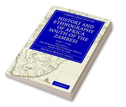 History and Ethnography of Africa South of the Zambesi - Volume 1