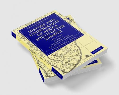 History and Ethnography of Africa South of the Zambesi - Volume 2