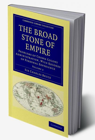 The Broad Stone of Empire - Volume 2