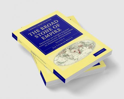 The Broad Stone of Empire - Volume 2