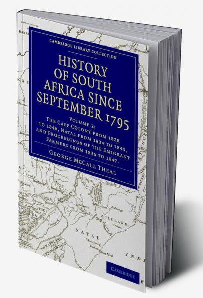 History of South Africa Since September 1795 - Volume 2