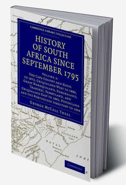 History of South Africa Since September 1795 - Volume 5