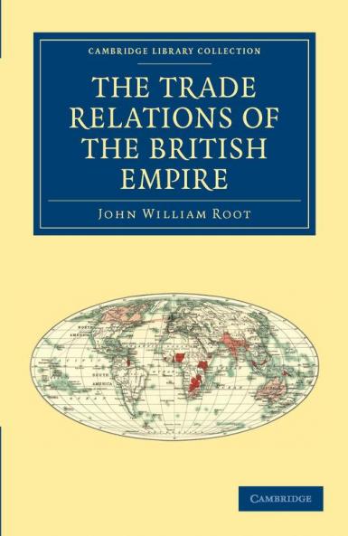 The Trade Relations of the British Empire