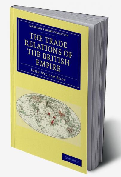 The Trade Relations of the British Empire