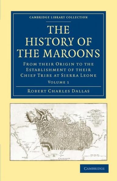 The History of the Maroons - Volume 1