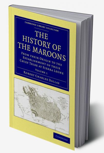 The History of the Maroons - Volume 1