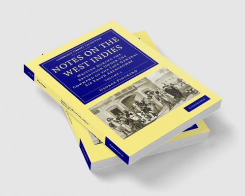 Notes on the West Indies - Volume 1