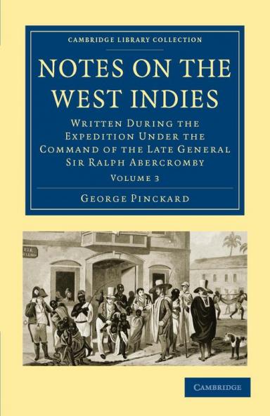 Notes on the West Indies - Volume 3