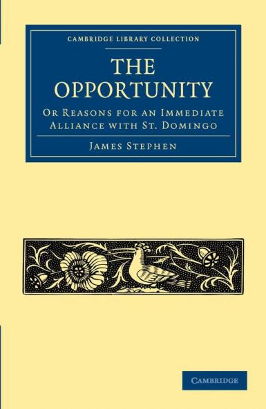 The Opportunity or Reasons for an Immediate Alliance with St. Domingo