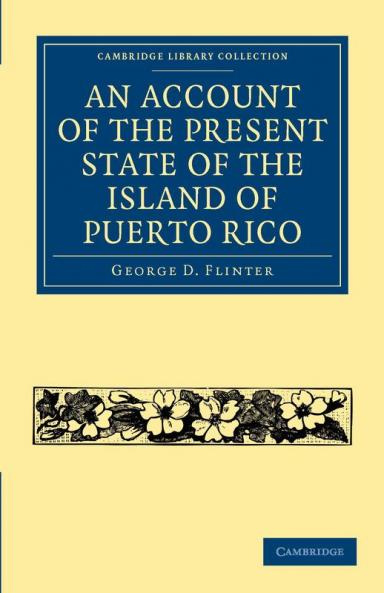 An Account of the Present State of the Island of Puerto             Rico