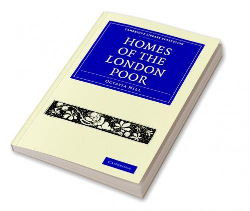 Homes of the London Poor