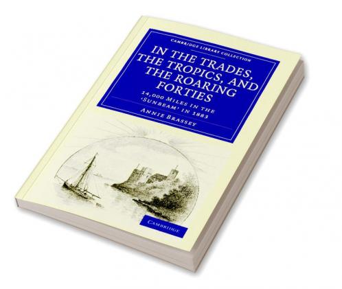 In the Trades the Tropics and the Roaring Forties