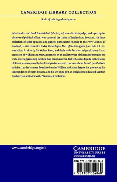 Chronological Notes of Scottish Affairs from 1680 Till 1701