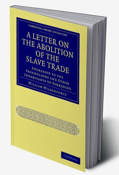 A Letter on the Abolition of the Slave Trade