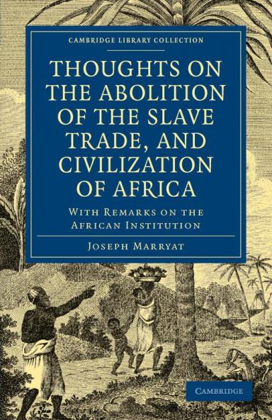 Thoughts on the Abolition of the Slave Trade and Civilization of Africa
