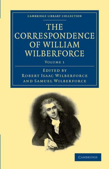 The Correspondence of William Wilberforce