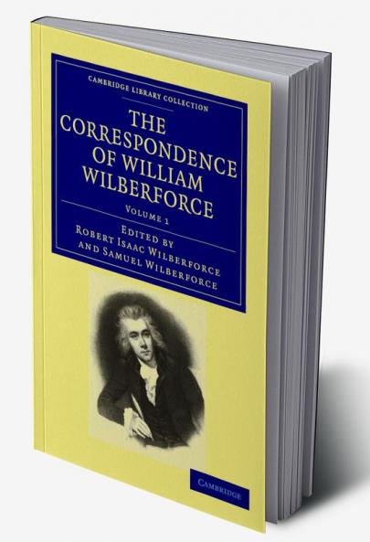 The Correspondence of William Wilberforce