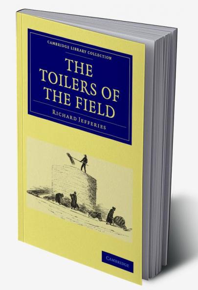 The Toilers of the Field