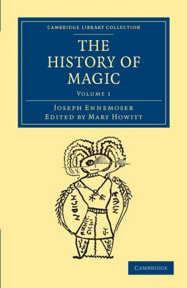 The History of Magic - Volume 1