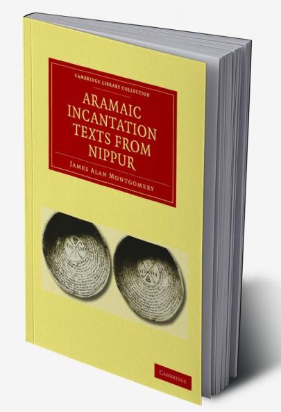 Aramaic Incantation Texts from Nippur