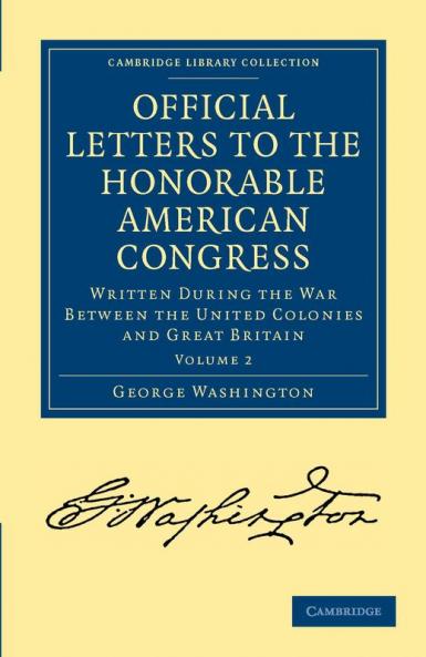 Official Letters to the Honorable American Congress - Volume             2