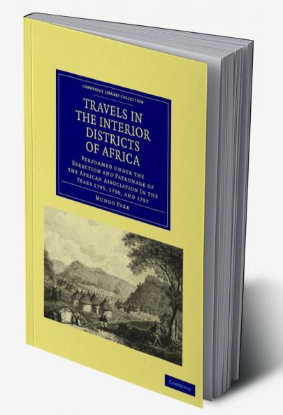 Travels in the Interior Districts of Africa