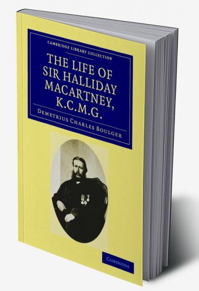The Life of Sir Halliday Macartney K.C.M.G.
