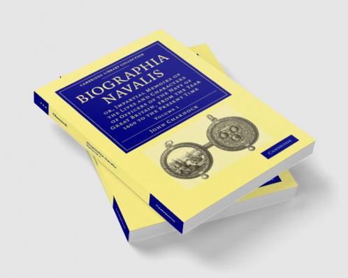 Biographia Navalis - Volume 1