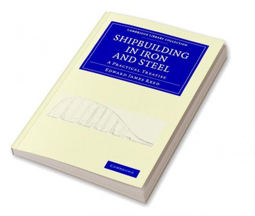 Shipbuilding in Iron and Steel