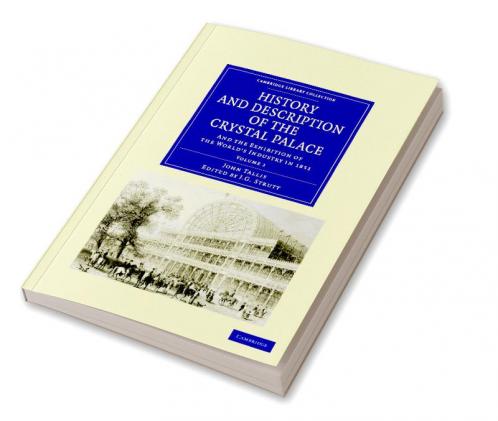 History and Description of the Crystal Palace