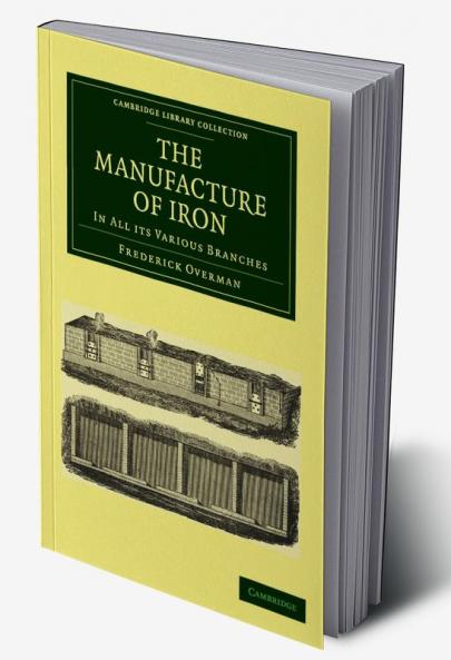 The Manufacture of Iron