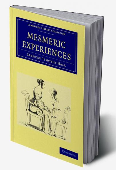 Mesmeric Experiences