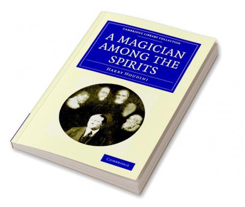 A Magician Among the Spirits