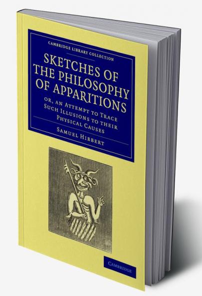 Sketches of the Philosophy of Apparitions
