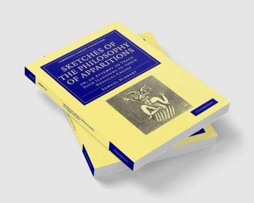 Sketches of the Philosophy of Apparitions