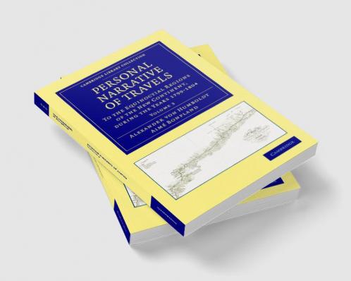 Personal Narrative of Travels - Volume 3
