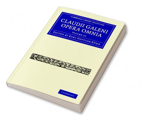 Claudii Galeni Opera Omnia