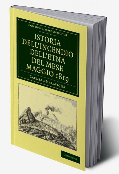 Istoria Dell'incendio Dell'etna del Mese Maggio 1819