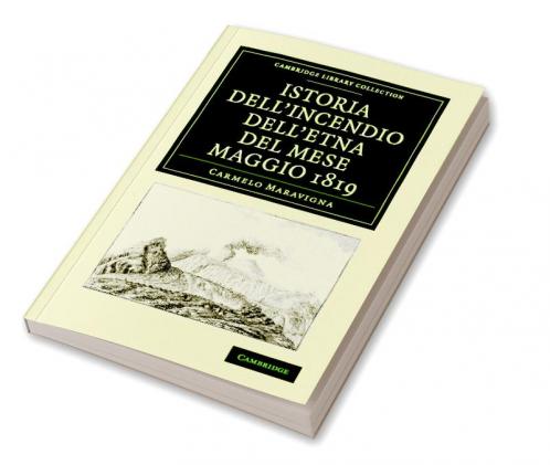 Istoria Dell'incendio Dell'etna del Mese Maggio 1819