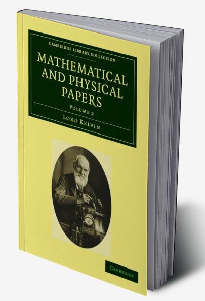 Mathematical and Physical Papers - Volume 2